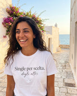 Maglietta Single per scelta, degli altri - T-shirt Ironica