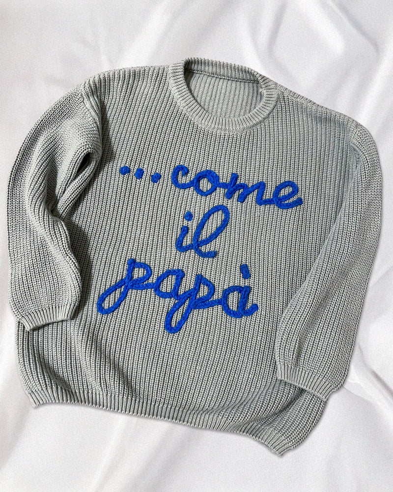 "Come il papà" - Maglioncino Bimbo/a in 100% Cotone Ricamato a Mano - Realizzandoo